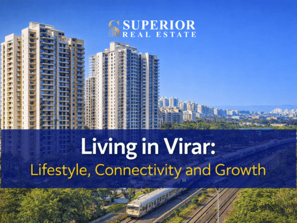 living in Virar lifestyle and residential area