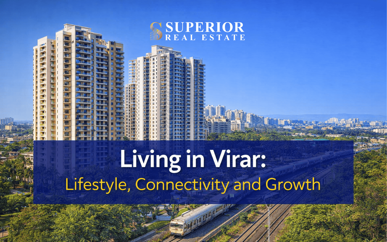 living in Virar lifestyle and residential area